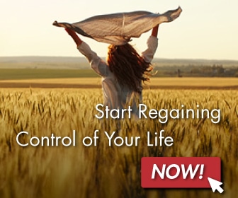 Start Regaining Control of Your Life Now