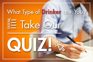 What Type of Drinker are You?